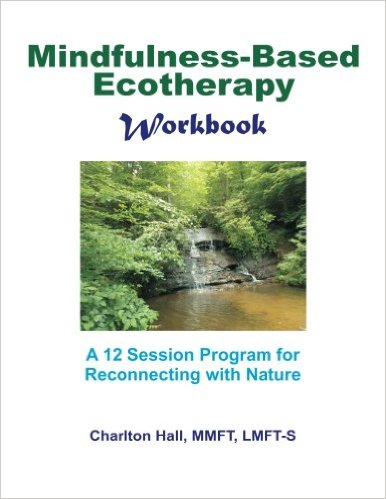 Mindfulness-Based Ecotherapy Group March 2019 - Mindful Ecotherapy Center - Ecotherapy Weight Loss